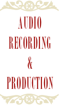 ￼
Audio Recording
&
Production
￼